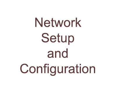 Network Setup and Configuration